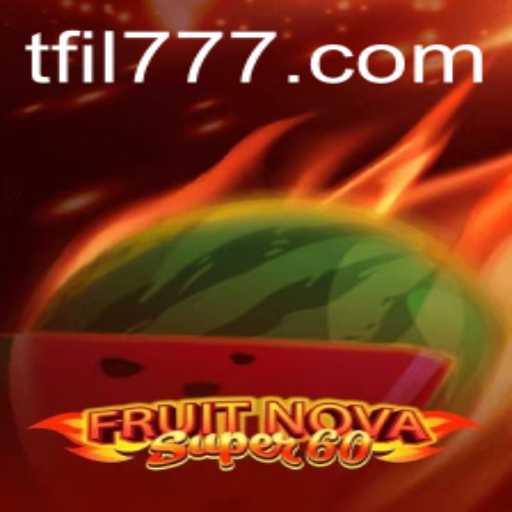 Exploring FruitNovaSuper60: A Fresh Spin in the Gaming World