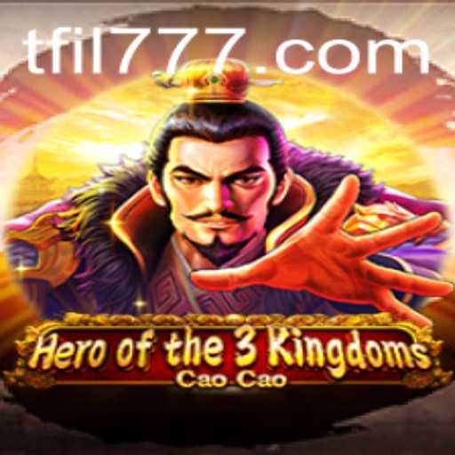 Hero of the 3 Kingdoms Cao Cao: A New Chapter in Strategic Gaming