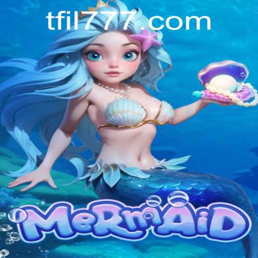 Discover the Enchanting World of 'Mermaid': A Deep Dive into FIL777